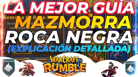 LA MEJOR GUÍA DE MAZMORRA ROCA NEGRA EXPLICACION DETALLADA WARCRAFT