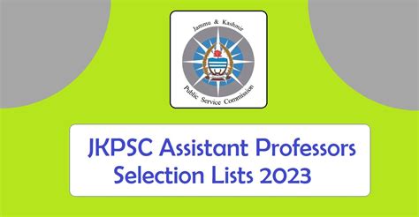 JKPSC Assistant Professor Selection Lists Released For Various Subjects