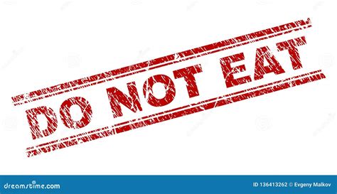 Grunge Textured Do Not Eat Stamp Seal Stock Vector Illustration Of