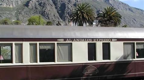 El Tren Tur Stico De Lujo Al Andalus Reanuda La Marcha En La Primavera