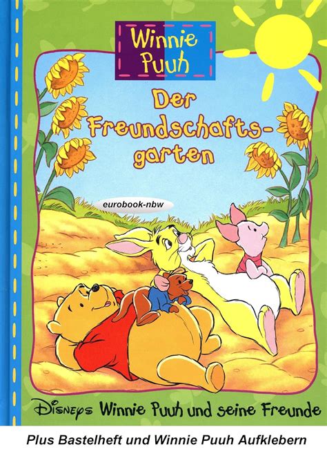 Winnie Puuh Und Seine Freunde Der Freundschaftsgarten Plus Bastelheft