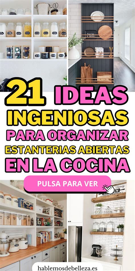 Ideas Ingeniosas Para Organizar Estanter As Abiertas En La Cocina In