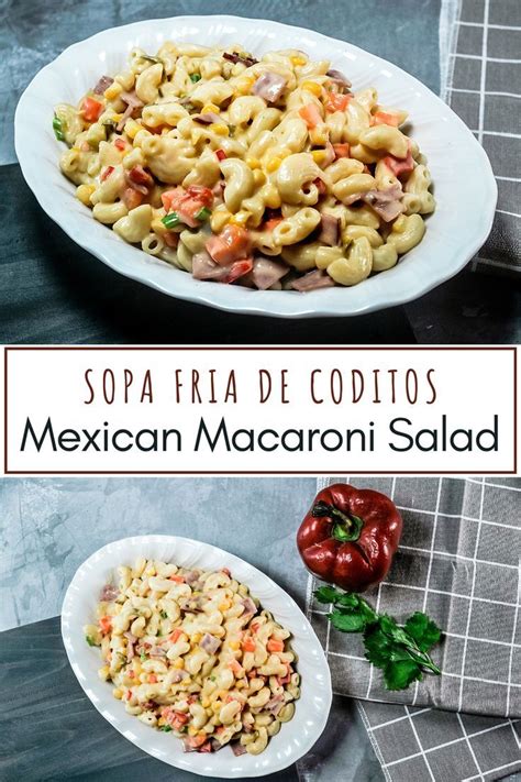 Sopa Fria De Coditos Mexican Macaroni Salad Recipe Mexican