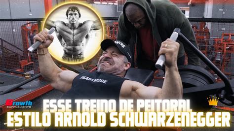 TREINO DE PEITO ESTILO ARNOLD YouTube