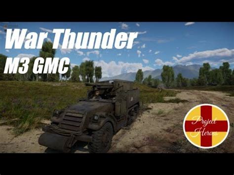 War Thunder M3 GMC Target Smash Mouth YouTube