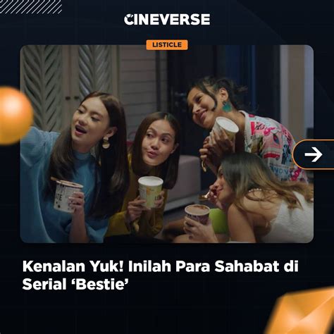 CINEVERSE On Twitter Yuk Kenalan Yuk Dulu Sama Para Sahabat Dari