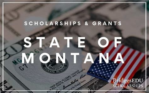 Montana Scholarships and Grants | BridgesEDU Scholarships