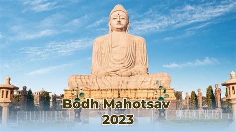 Gaya Is Set To Host The Bodh Mahotsav From 27th 29th Jan