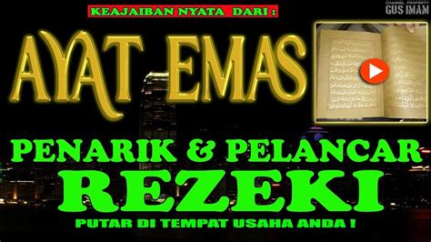 AYAT EMAS MUROTTAL MERDU PENARIK REZEKI PALING MUSTAJAB PEMBUKA