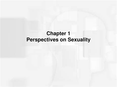 Ppt Chapter 1 Perspectives On Sexuality Powerpoint Presentation Free