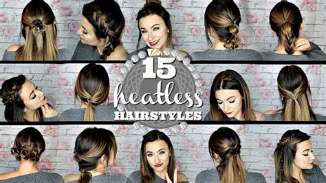 How To 15 Quick And Easy Heatless Hairstyles Youtube