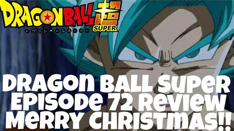 Dragon Ball Super Episode 72 Review YouTube