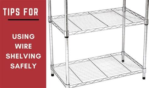 Tips For Using Wire Shelving Safely Skyteck