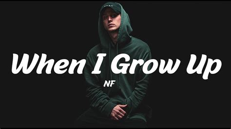 Nf When I Grow Up Lyrics Youtube