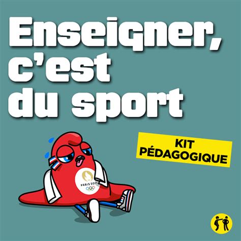 « Enseigner Cest Du Sport Enfin Un Kit Pédagogique à Destination