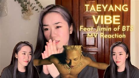 Taeyang Vibe Feat Jimin Of Bts M V Vipreaction Youtube