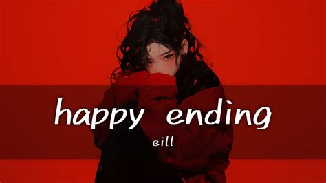 Eill Happy Ending 가사한글번역 Youtube