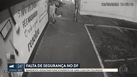 Funcionários De Loja Em Ceilândia São Assaltados Df1 G1