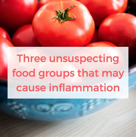 Three Unsuspecting Food Groups That May Increase Inflammation Low Tox Life Food Lectin Food