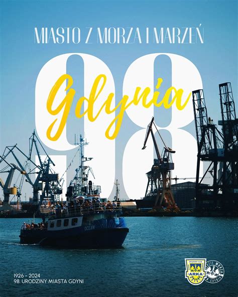 Arka Gdynia S A Oficjalny Serwis Internetowy 98 Urodziny Gdyni