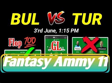 BUL VS TUR Dream 11 Prediction TeamBUL VS TUR Dream 11TeamFancode