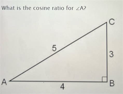 [Solved] what is the cosine ratio for. What is the cosine ratio for ZA? C A B | Course Hero