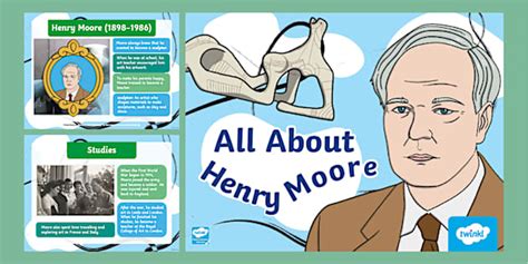 Ks1 All About Henry Moore Powerpoint Teacher Made Twinkl