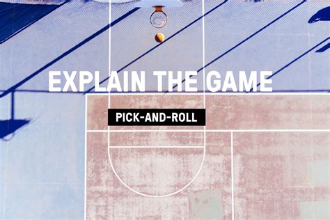 Explain the Game - Pick-and-Roll — We Are Basket