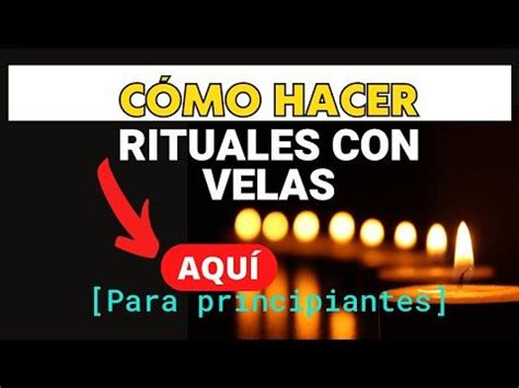 Gu A F Cil Para Lanzar Hechizos Con Velas Significado Y Simbolismo