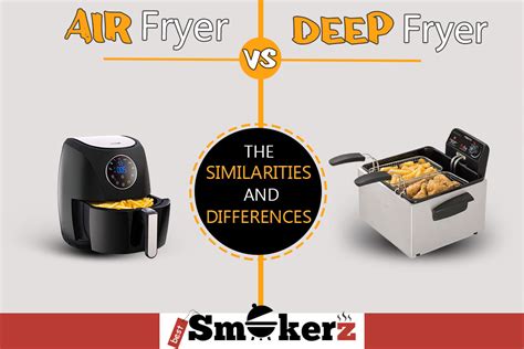 Deep Fryer Vs Air Fryer Which One Is Perfect For You