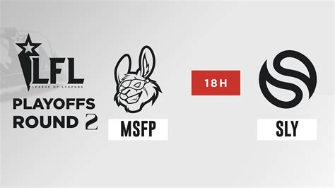 LFL Summer Split Playoffs Round 2 MSFP Vs SLY YouTube