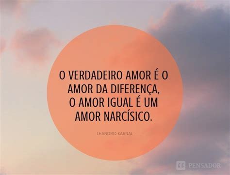 As 50 Melhores Frases De Leandro Karnal Para Provocar Sua Inteligência