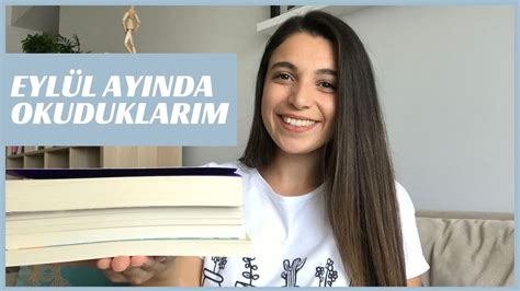 EYLÜL AYINDA OKUDUKLARIM 2019 YouTube