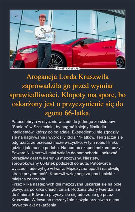 Arogancja Lorda Kruszwila zaprowadziła go przed wymiar sprawiedliwości