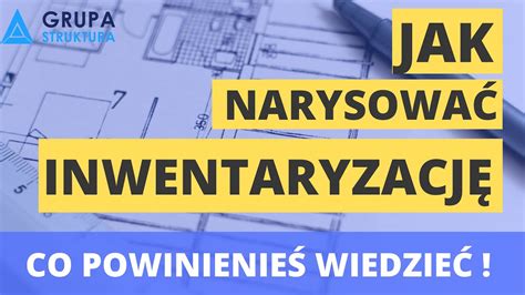 Inwentaryzacja jak narysować wykonać Inwentaryzacja budynku lokalu