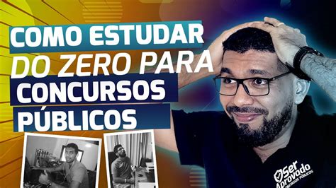 Dicas De Como Estudar Do Zero Para Concursos P Blicos Guia Do