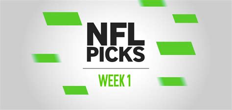 Best Nfl Bets Week 1 Picks Predictions Odds Moneyline And Over Under