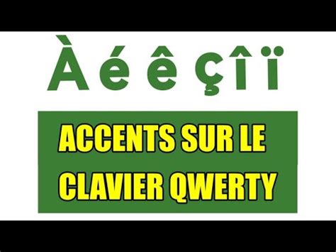 Comment Mettre Les Accents Sur Le Clavier Qwerty YouTube