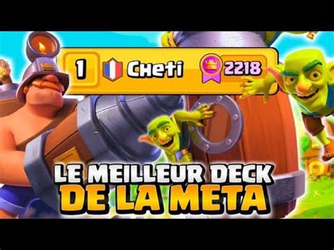 JE SUIS TOP 1 ET TOP 10 AVEC LE MEILLEUR DECK DE LA META SUR CLASH