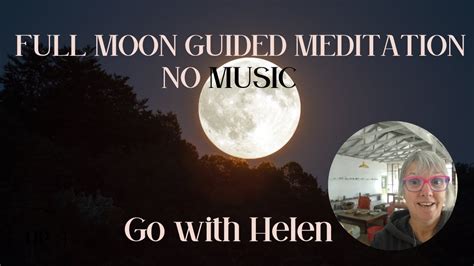 July Buck Full Moon Guided Meditation No Music Voice Only Youtube