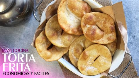 Deliciosas Tortas Fritas Con Harina Y Aceite La Receta Perfecta