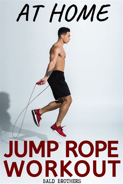 Jump Rope Bodyweight Workout That Actually Works The Bald Brothers