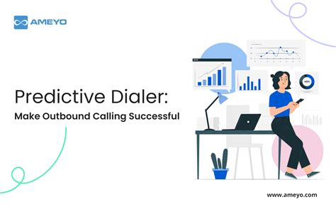 Predictive Dialer Make Outbound Calling Successful