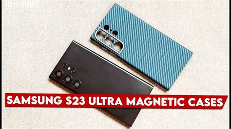 Best Samsung S23 Ultra Magnetic Cases YouTube