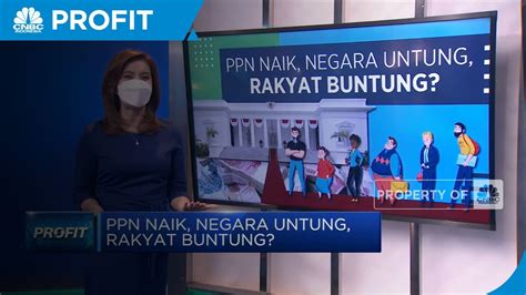 Ppn Naik Negara Untung Rakyat Buntung Youtube