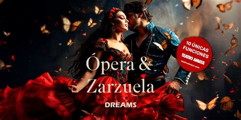 Pera Y Zarzuela Dreams Lleva Arias Al Teatro Amaya