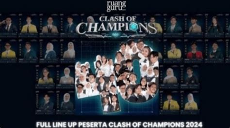 Clash Of Champions Berapa Episode Simak Jadwal Tayang Dan Daftar