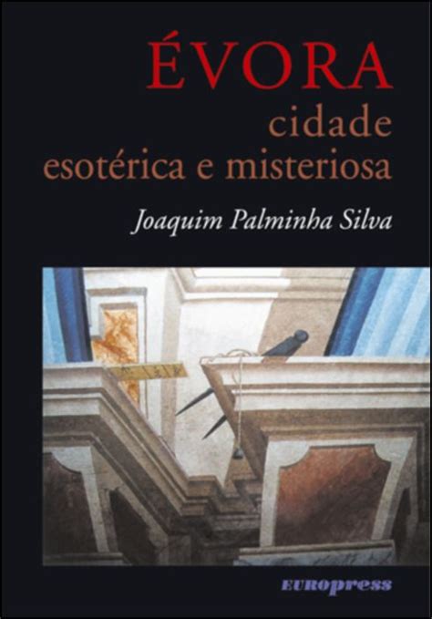 Évora Cidade Esotérica e Misteriosa