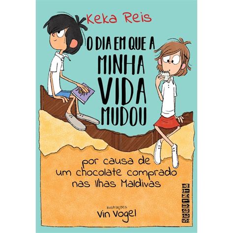 O Dia Em Que Minha Vida Mudou Por Causa De Um Chocolate Comprado Nas