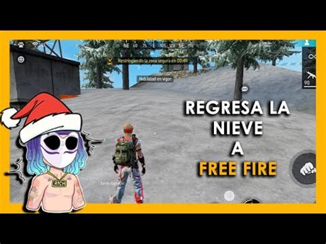 Regres La Nieve A Free Fire Servidor Avanzado Johaanzu Youtube